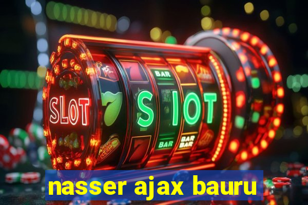 nasser ajax bauru